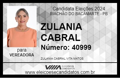 Candidato ZULANIA CABRAL 2024 - RIACHÃO DO BACAMARTE - Eleições