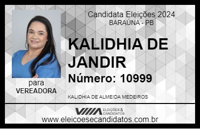 Candidato KALIDHIA DE JANDIR 2024 - BARAÚNA - Eleições