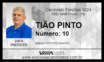 Candidato TIÃO PINTO 2024 - FREI MARTINHO - Eleições