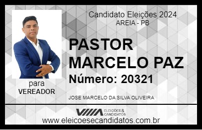 Candidato PASTOR MARCELO PAZ 2024 - AREIA - Eleições