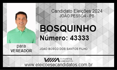 Candidato BOSQUINHO 2024 - JOÃO PESSOA - Eleições