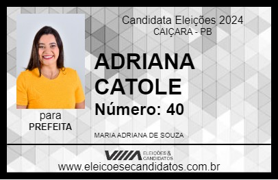 Candidato ADRIANA CATOLE 2024 - CAIÇARA - Eleições