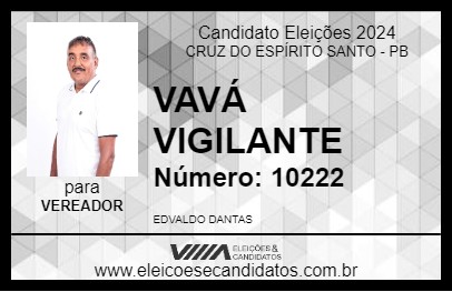 Candidato VAVÁ VIGILANTE 2024 - CRUZ DO ESPÍRITO SANTO - Eleições