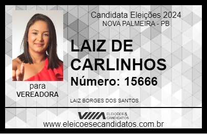 Candidato LAIZ DE CARLINHOS 2024 - NOVA PALMEIRA - Eleições