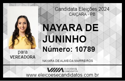 Candidato NAYARA DE JUNINHO 2024 - CAIÇARA - Eleições