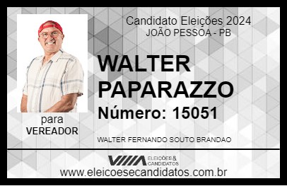 Candidato WALTER PAPARAZZO 2024 - JOÃO PESSOA - Eleições