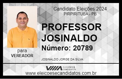 Candidato PROFESSOR JOSINALDO 2024 - PIRPIRITUBA - Eleições