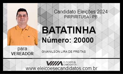 Candidato BATATINHA 2024 - PIRPIRITUBA - Eleições