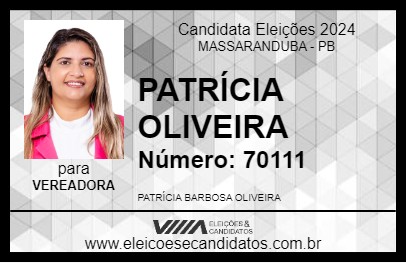 Candidato PATRÍCIA  OLIVEIRA 2024 - MASSARANDUBA - Eleições