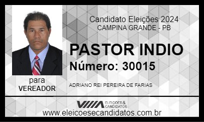 Candidato PASTOR INDIO 2024 - CAMPINA GRANDE - Eleições