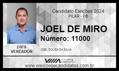 Candidato JOEL DE MIRO 2024 - PILAR - Eleições