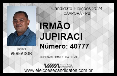 Candidato IRMÃO JUPIRACI 2024 - CAAPORÃ - Eleições