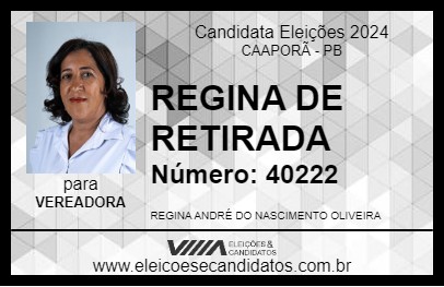 Candidato REGINA DE RETIRADA 2024 - CAAPORÃ - Eleições