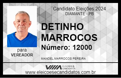 Candidato DETINHO MARROCOS 2024 - DIAMANTE - Eleições