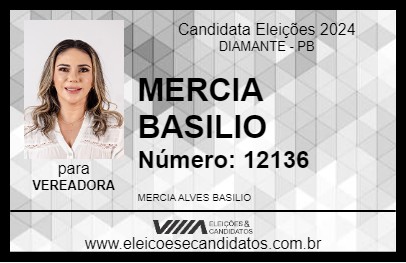 Candidato MERCIA BASILIO 2024 - DIAMANTE - Eleições