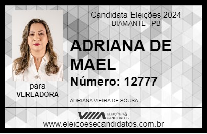 Candidato ADRIANA DE MAEL 2024 - DIAMANTE - Eleições