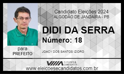 Candidato DIDI DA SERRA 2024 - ALGODÃO DE JANDAÍRA - Eleições