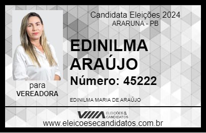 Candidato EDINILMA ARAÚJO 2024 - ARARUNA - Eleições