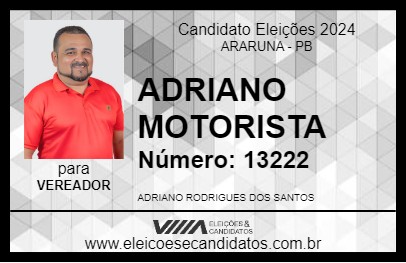 Candidato ADRIANO MOTORISTA 2024 - ARARUNA - Eleições