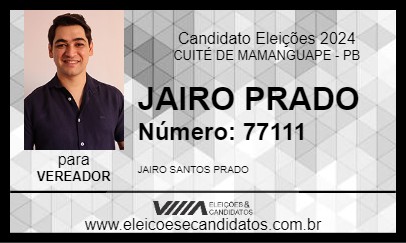 Candidato JAIRO PRADO 2024 - CUITÉ DE MAMANGUAPE - Eleições