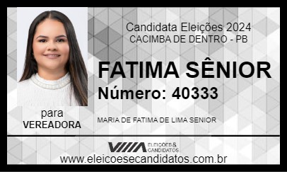 Candidato FATIMA SÊNIOR 2024 - CACIMBA DE DENTRO - Eleições