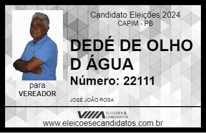 Candidato DEDÉ DE OLHO D ÁGUA 2024 - CAPIM - Eleições