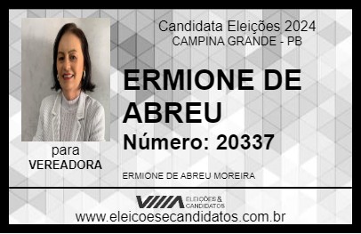 Candidato ERMIONE DE ABREU 2024 - CAMPINA GRANDE - Eleições