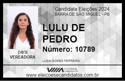 Candidato LULU DE PEDRO 2024 - BARRA DE SÃO MIGUEL - Eleições