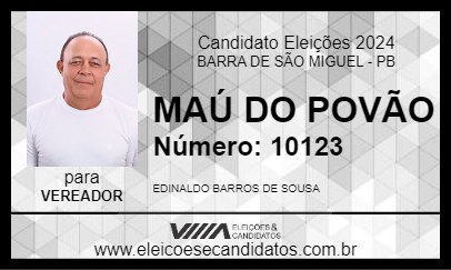 Candidato MAÚ DO POVÃO 2024 - BARRA DE SÃO MIGUEL - Eleições