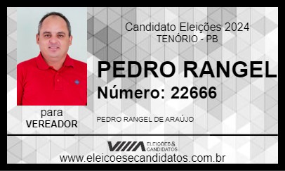 Candidato PEDRO RANGEL 2024 - TENÓRIO - Eleições