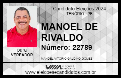 Candidato MANOEL DE RIVALDO 2024 - TENÓRIO - Eleições