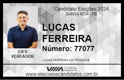 Candidato LUCAS FERREIRA 2024 - SANTA RITA - Eleições