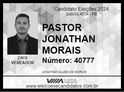 Candidato PASTOR JONATHAN MORAIS 2024 - SANTA RITA - Eleições