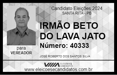 Candidato IRMÃO  BETO DO LAVA JATO 2024 - SANTA RITA - Eleições