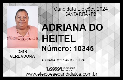 Candidato ADRIANA DO HEITEL 2024 - SANTA RITA - Eleições