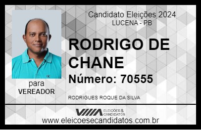 Candidato RODRIGO DE CHANE 2024 - LUCENA - Eleições