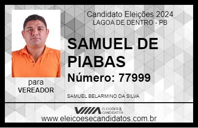 Candidato SAMUEL DE PIABAS 2024 - LAGOA DE DENTRO - Eleições