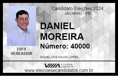 Candidato DANIEL MOREIRA 2024 - JACARAÚ - Eleições