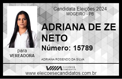 Candidato ADRIANA DE ZE NETO 2024 - MOGEIRO - Eleições