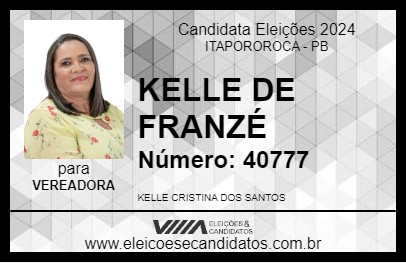 Candidato KELLE DE FRANZÉ 2024 - ITAPOROROCA - Eleições