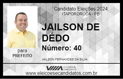 Candidato JAILSON DE DÉDO 2024 - ITAPOROROCA - Eleições