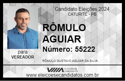 Candidato RÔMULO AGUIAR 2024 - CATURITÉ - Eleições