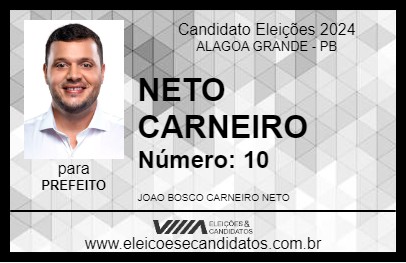 Candidato NETO CARNEIRO 2024 - ALAGOA GRANDE - Eleições