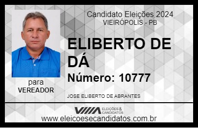 Candidato ELIBERTO DE DÁ 2024 - VIEIRÓPOLIS - Eleições