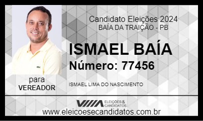 Candidato ISMAEL BAÍA 2024 - BAÍA DA TRAIÇÃO - Eleições