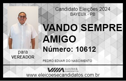 Candidato VANDO SEMPRE AMIGO 2024 - BAYEUX - Eleições