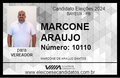 Candidato MARCONE ARAUJO 2024 - BAYEUX - Eleições