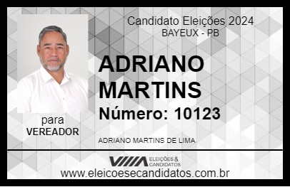 Candidato ADRIANO MARTINS 2024 - BAYEUX - Eleições