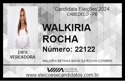 Candidato WALKIRIA ROCHA 2024 - CABEDELO - Eleições