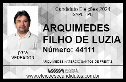 Candidato ARQUIMEDES FILHO DE LUZIA 2024 - SAPÉ - Eleições